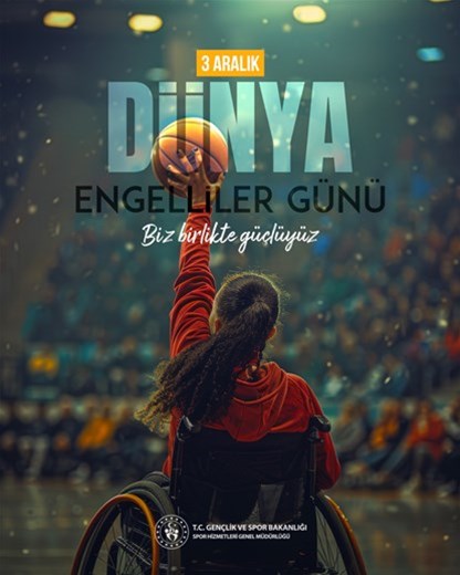 Engelsiz bir geleceğe hep birlikte!