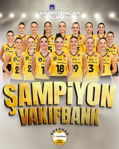 Voleybolda "Şampiyonlar Kupası" VakıfBank'ın!