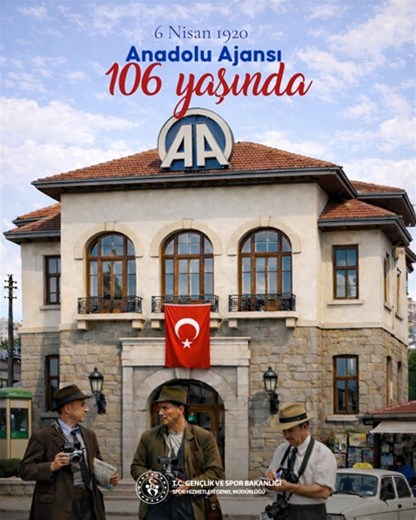 Anadolu Ajansı 106 yaşında!